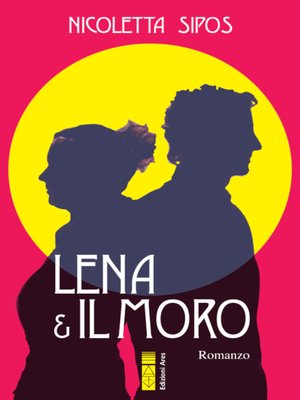 cover image of Lena & il Moro